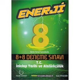 8.Sınıf T.C. İnkılap Tarihi ve Atatürkçülük Enerji 8 artı 8 Deneme Sınavı-Palme Yayınları