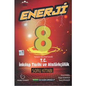 8. Sınıf T.C. İnkılap Tarihi ve Atatürkçülük Enerji Soru Kitabı Palme Yayınları