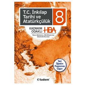 8. Sınıf T.C. İnkılap Tarihi ve Atatürkçülük Kazanım Odaklı HBA Tudem Yayınları