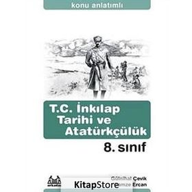 8. SINIF T.C. İNKILAP TARIHI VE ATATÜRKÇÜLÜK KONU ANLATIMLI - GÜLNİHAL ÇEVİK, GAMZE ERCAN
