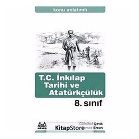 8. SINIF T.C. İNKILAP TARIHI VE ATATÜRKÇÜLÜK KONU ANLATIMLI - GÜLNİHAL ÇEVİK, GAMZE ERCAN