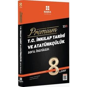 8. Sınıf T.C. İnkılap Tarihi ve Atatürkçülük Premium Soru Bankası - Başka Yayınları