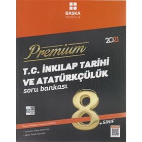 8. Sınıf T.C. İnkılap Tarihi ve Atatürkçülük Premium Soru Bankası - Başka Yayınları