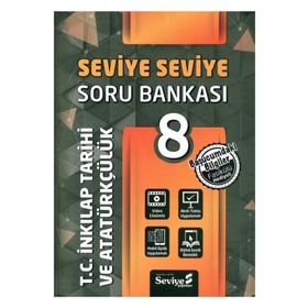 8. Sınıf T.C. İnkılap Tarihi ve Atatürkçülük Seviye Seviye Soru Bankası-Seviye Yayınları