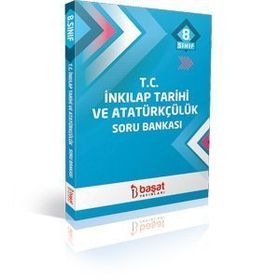 8. Sınıf T.C. İnkılap Tarihi ve Atatürkçülük Soru Bankası-Başat Yayınları