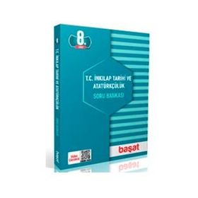 8. Sınıf T.C. İnkılap Tarihi ve Atatürkçülük Soru Bankası-Başat Yayınları
