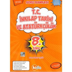 8.Sınıf T.C. İnkılap Tarihi Ve Atatürkçülük Soru Bankası Kida Yayınları