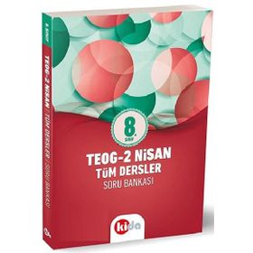 8. Sınıf TEOG-2 Nisan Tüm Dersler Soru Bankası - Kida Komisyon