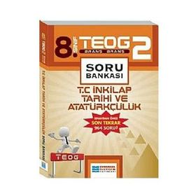 8.Sınıf TEOG 2 T.C İnkilap Tarihi ve Atatürkçülük Soru Bankası - kollektif