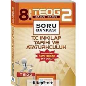 8.Sınıf TEOG 2 T.C İnkilap Tarihi ve Atatürkçülük Soru Bankası - kollektif