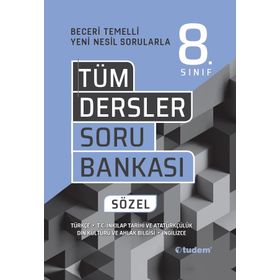 8. Sınıf Tüm Dersler Beceri Temelli Soru Bankası-Tudem Yayınları