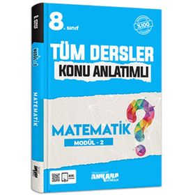 8. Sınıf Tüm Dersler Konu Anlatımlı Matematik Modül 2 Ankara Yayıncılık