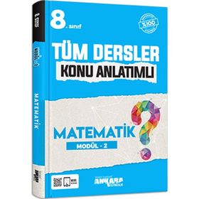 8. Sınıf Tüm Dersler Konu Anlatımlı Matematik Modül 2 Ankara Yayıncılık