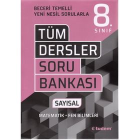 8.Sınıf Tüm Dersler Sayısal Soru Bankası Tudem Yayınları - Ders Kitapları