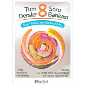 8. Sınıf Tüm Dersler Soru Bankası BilgiKüpü Yayınları