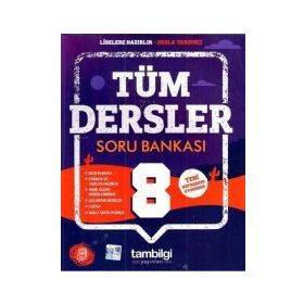 8. Sınıf Tüm Dersler Soru Bankası - Tambilgi Yayınları