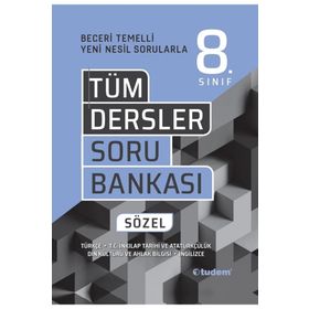 8. Sınıf Tüm Dersler Sözel Beceri Temelli Soru Bankası - Tudem Yayınları