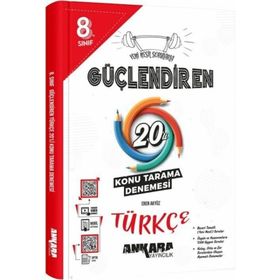8. Sınıf Türkçe Güçlendiren 20 Konu Tarama Denemesi Ankara Yayıncılık