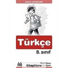 8. SINIF TÜRKÇE KONU ANLATIMLI YARDIMCI DERS KİTABI - NIHAN ÖZKAN;ASIYE BELOVACIKLI AKÇAM