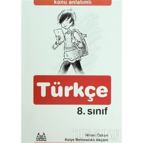 8. SINIF TÜRKÇE KONU ANLATIMLI YARDIMCI DERS KİTABI - NIHAN ÖZKAN;ASIYE BELOVACIKLI AKÇAM