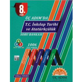 8. Sınıf Üç Adımda T.C. İnkılap Tarihi ve Atatürkçülük Soru Bankası-Üç Adım Yayınları