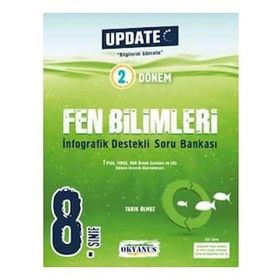 8. Sınıf Update 2. Dönem İnfografik Destekli Fen Bilimleri Soru Bankası