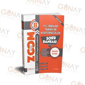 8. Sınıf Zoom Serisi T.c. İnkılap Tarihi Ve Atatürkçülük Soru Bankası-Günay Yayınları