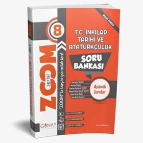 8. Sınıf Zoom Serisi T.c. İnkılap Tarihi Ve Atatürkçülük Soru Bankası-Günay Yayınları