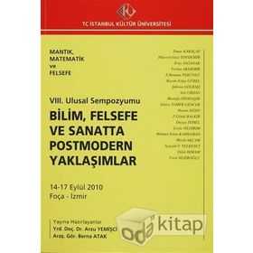 8. Ulusal Sempozyumu Bilim, Felsefe ve Sanatta Postmodern Yaklaşımlar 14-17 Eylül 2010 - kollektif