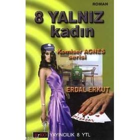 8 YALNIZ KADIN - ERDAL ERKUT