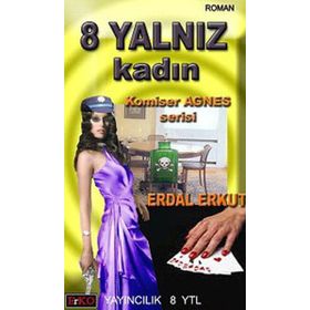 8 YALNIZ KADIN - ERDAL ERKUT