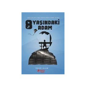 8 Yaşındaki Adam - Onur Alan