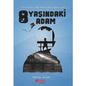 8 Yaşındaki Adam - Onur Alan