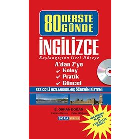 80 Derste 80 Günde İngilizce Başlangıçtan İleri Düzeye CD’li - Bekir Orhan Doğan