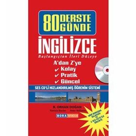 80 Derste 80 Günde İngilizce Başlangıçtan İleri Düzeye CD’li - Bekir Orhan Doğan