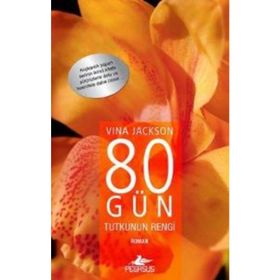80 GÜN TUTKUNUN RENGI - VINA JACKSON