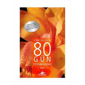 80 GÜN TUTKUNUN RENGI - VINA JACKSON