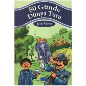 80 Günde Dünya Turu 100 Temel Eser 1. Kademe-Parıltı Yayınları