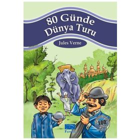 80 Günde Dünya Turu 100 Temel Eser 1. Kademe-Parıltı Yayınları