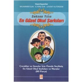 80 Yılın En Güzel Okul Şarkıları - Muammer Sun