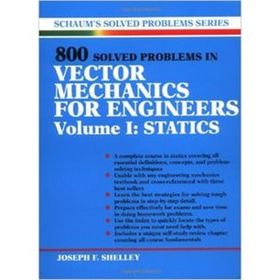 800 Solved Problems Invector Mechanics for Engineers Vol. I: Statics