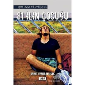 81 İlin Çocuğu-Samet Evren Ayçiçek