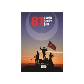 81 Şehir Şehit Şiir - Mücahit Topkaya
