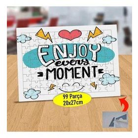 852857 Enjoy Every Moment Yazılı 99 Parça Puzzle Yapboz Tablo