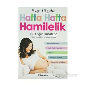 9 Ay 10 Gün Hafta Hafta Hamilelik - kaan kocatepe