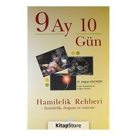 9 AY 10 GÜN HAMILELIK REHBERI - KAĞAN KOCATEPE (ISBN:9789756797204)