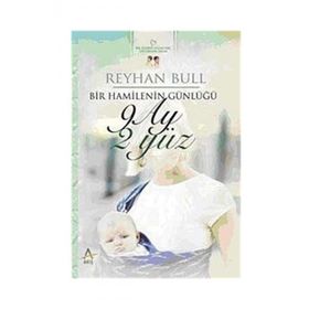 9 Ay 2 Yüz - Reyhan Bull