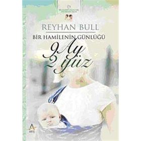 9 Ay 2 Yüz - Reyhan Bull