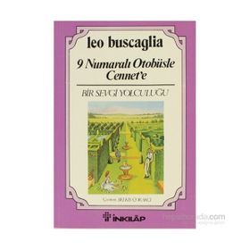 9 NO'LU OTOBÜSLE CENNETE - LEO BUSCAGLIA