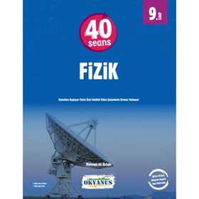 9. Sınıf 40 Seansta Fizik Konu Anlatımı-Soru Bankası - Okyanus Yayınları